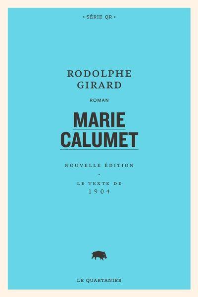 Marie Calumet : texte de 1904