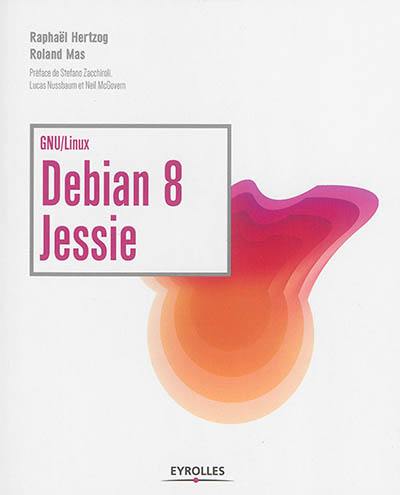 Debian 8 Jessie : GNU-Linux