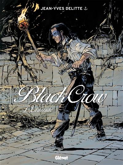 Black Crow. Vol. 6. L'eldorado
