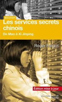 Les services secrets chinois : de Mao à Xi Jinping