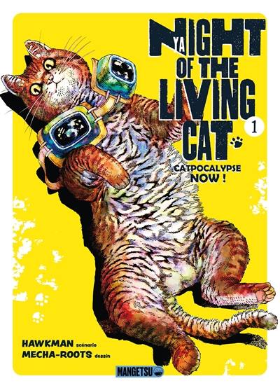 Nyaight of the living cat. Vol. 1