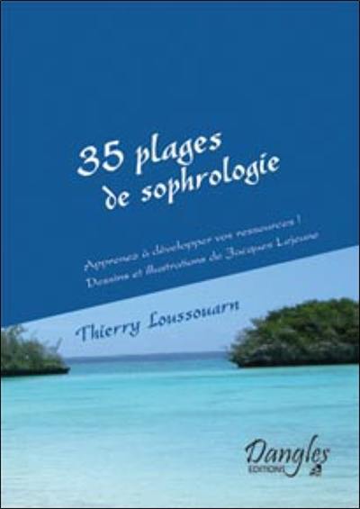 35 plages de sophrologie : apprenez à développer vos ressources !