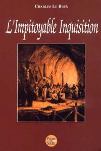 L'impitoyable Inquisition