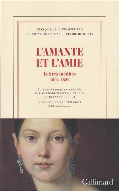 L'amante et l'amie : lettres inédites, 1804-1828