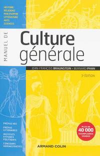 Manuel de culture générale : histoire, religions, philosophie, littérature, arts, sciences