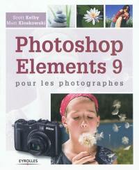 Photoshop Elements 9 pour les photographes