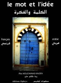 Le mot et l'idée : français-arabe