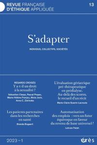 Revue française d'éthique appliquée, n° 13. S'adapter : individus, collectifs, sociétés