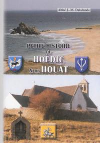 Petite histoire de Hoëdic & Houat