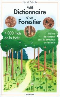 Petit dictionnaire d'un forestier