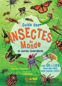 Guide des insectes du monde : et autres invertébrés