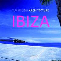 Surprising architecture : Ibiza