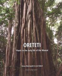 Oreteti : plants in the dailylife of the Maasai