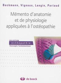 Mémento d'anatomie et de physiologie appliquées à l'ostéopathie