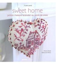 Sweet home : petites maisons à broder au point de croix
