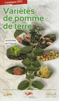 Variétés de pomme de terre produites en France : catalogue 2012