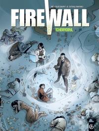 Firewall : cycle 1. Vol. 1. Tchernobyl