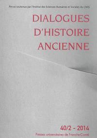 Dialogues d'histoire ancienne, n° 40-2
