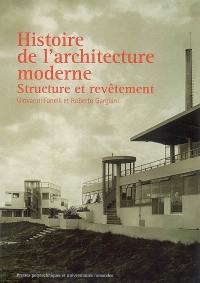 Histoire de l'architecture moderne : structure et revêtement