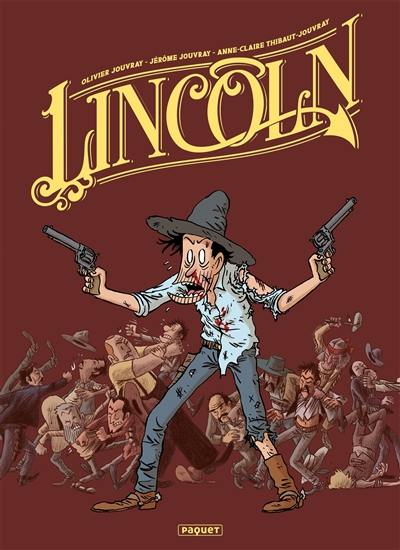Lincoln : intégrale. Tomes 1-3