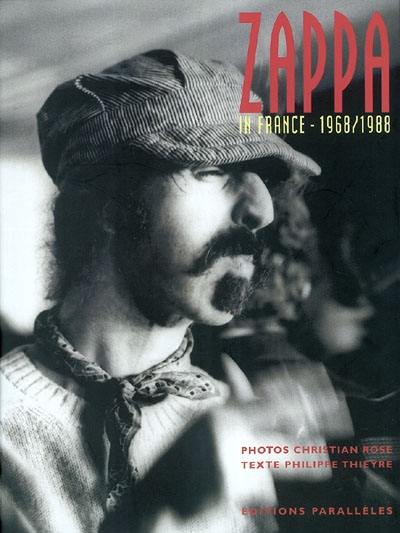 Zappa : in France, 1968-1988