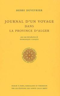 Journal d'un voyage dans la province d'Alger : février, mars, avril 1857
