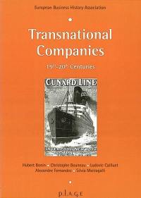 Transnational companies : 19th-20th centuries