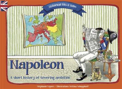 Napoleon : a short history of towering ambition
