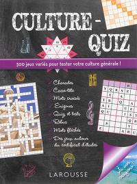 Culture-quiz : 300 jeux variés pour tester votre culture générale !