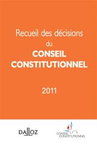 Recueil des décisions du Conseil constitutionnel 2011