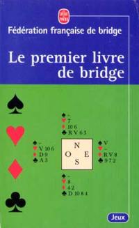 Le premier livre de bridge