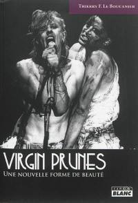 Virgin Prunes : une nouvelle forme de beauté