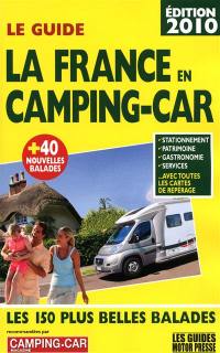 La France en camping-car : les 150 plus belles balades