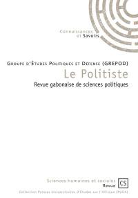 Le politiste : revue gabonaise de sciences politiques, n° 2-2