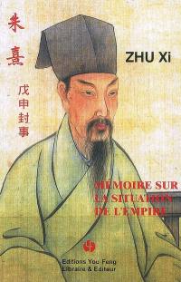 Mémoire sur la situation de l'Empire : 1188. Wu-shen fengshi