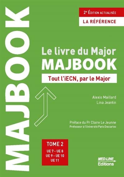 Majbook : le livre du major : tout l'iECN, par le major. Vol. 2. UE 7, UE 8, UE 9, UE 10, UE 11