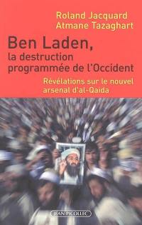 Ben Laden, la destruction programmée de l'Occident : révélations sur le nouvel arsenal d'al-Qaida