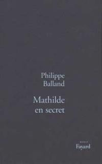 Mathilde en secret