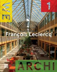 We-Archi, n° 1. François Leclercq