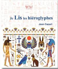Je lis les hiéroglyphes
