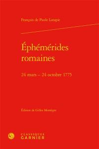Ephémérides romaines. 24 mars-24 octobre 1775