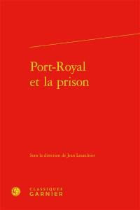 Port-Royal et la prison