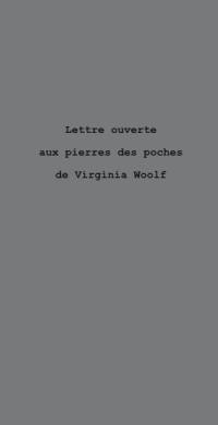 Lettre ouverte aux pierres des poches de Virginia Woolf