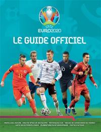 UEFA Euro 2020 : le guide officiel