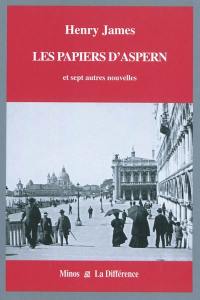 Intégrale des nouvelles en 12 volumes. Vol. 2. Les papiers d'Aspern : et sept autres nouvelles : l'Italie