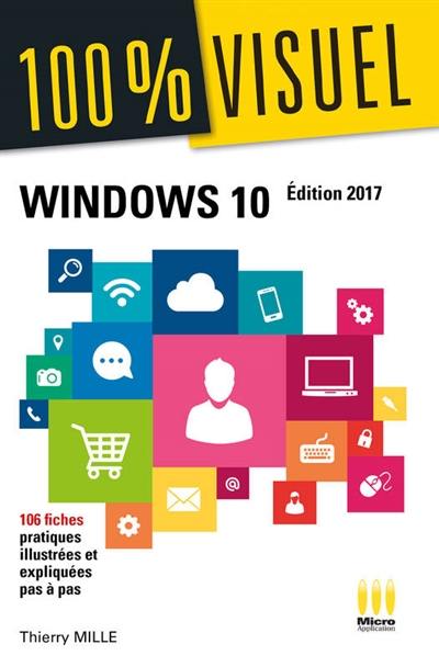 Livre : Windows 10, Le Livre De Thierry Mille - Micro Application ...