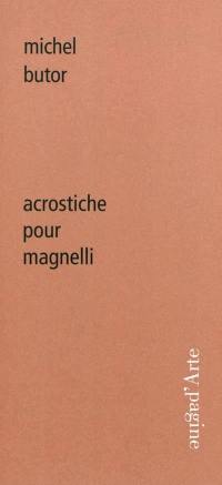 Acrostiche pour Magnelli. Magnelli et l'objet de la peinture