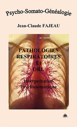 Pathologies respiratoires et ORL : interprétation psychosomatique