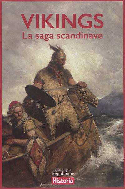 Vikings : la saga scandinave