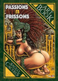 Passions & frissons : art book